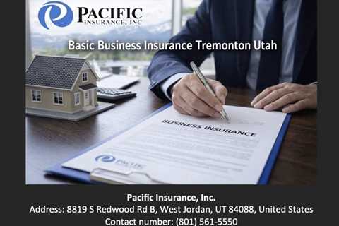 Basic Business Insurance Tremonton Utah