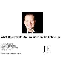 What Documents Are Included In An Estate Plan?