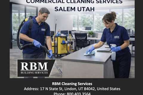 Commercial Cleaning Services Salem Utah