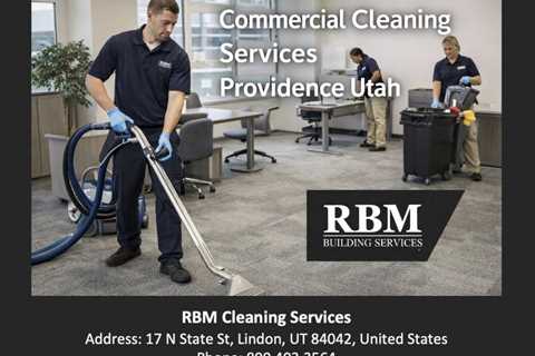 Commercial Cleaning Services Providence Utah