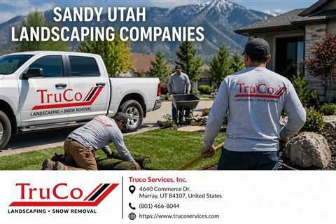 Sandy Utah Landscaping Companies