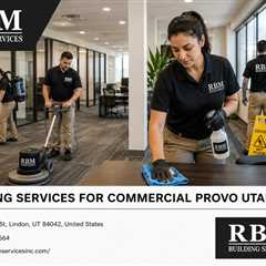 Cleaning Services For Commercial Provo Utah