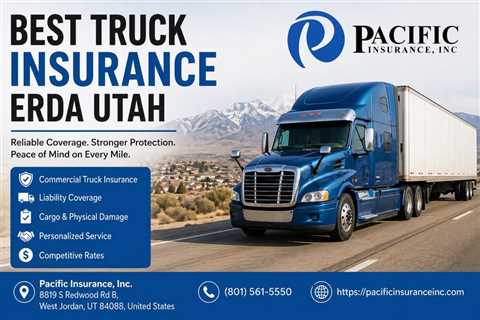 Best Truck Insurance Erda Utah