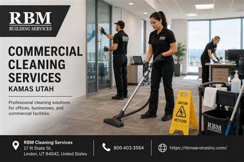 Commercial Cleaning Services Kamas Utah